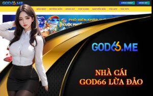 Nhà Cái GOD66 Lừa Đảo